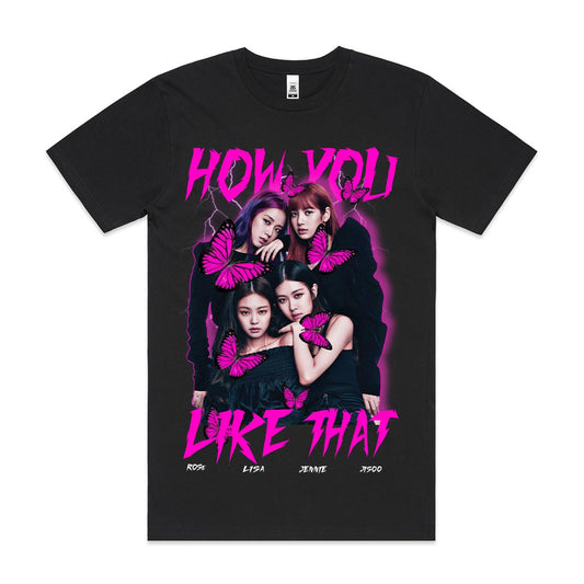 Black Pink How you Like That T-Shirt Artist Family Fan Music Pop Culture